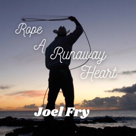 Rope A Runaway Heart