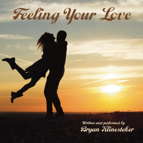 Feeling Your Love | Boomplay Music