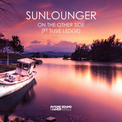 On The Other Side (Original Mix) ft. Susie Ledge | Boomplay Music