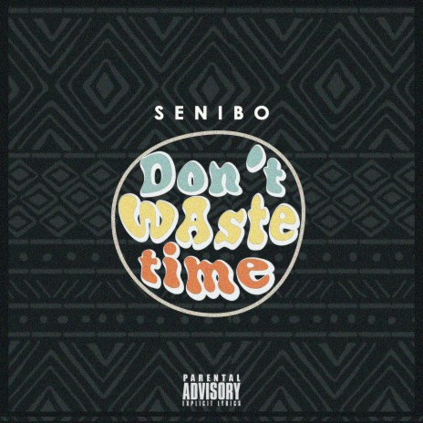 Don't Waste Time | Boomplay Music