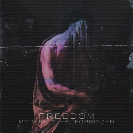 FREEDOM ft. FORBIDDEN | Boomplay Music