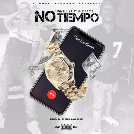 NO TIEMPO ft. Siete7x | Boomplay Music