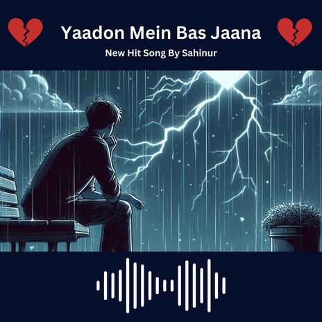 Yaadon Mein Bas Jaana | Boomplay Music