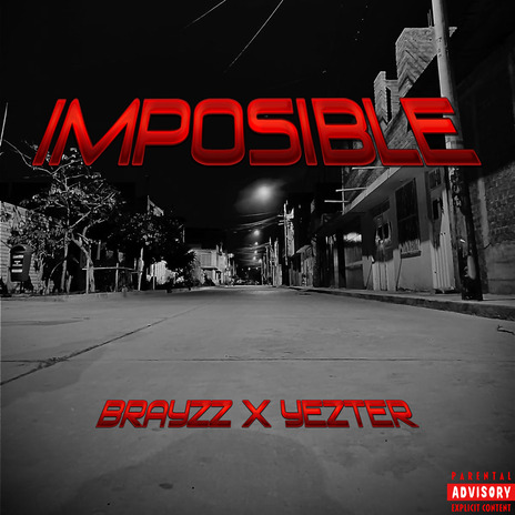 Imposible ft. Yezter | Boomplay Music