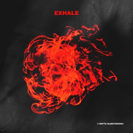 Exhale | Boomplay Music