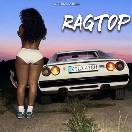 Ragtop | Boomplay Music