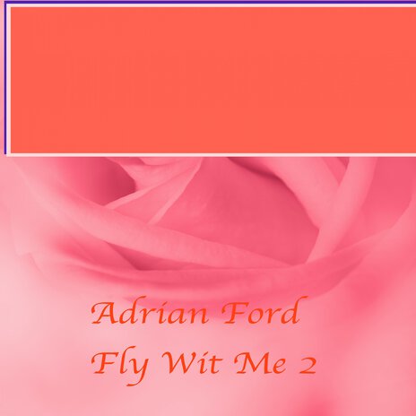 Fly Wit Me 2 | Boomplay Music