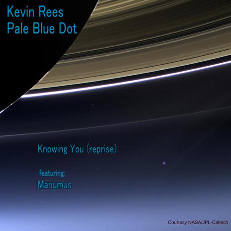 Knowing You (feat. Manumus) (reprise) | Boomplay Music