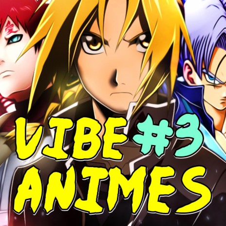 Vibe Animes 3 (Sad) | Boomplay Music