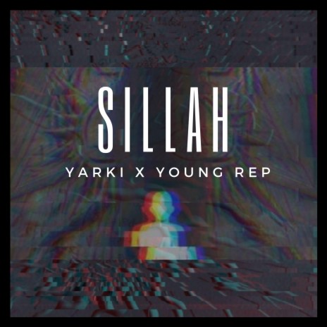 Sillah ft. Young Rep | Boomplay Music