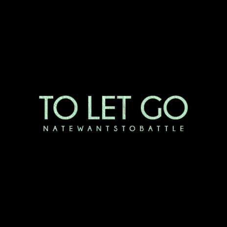 To Let Go