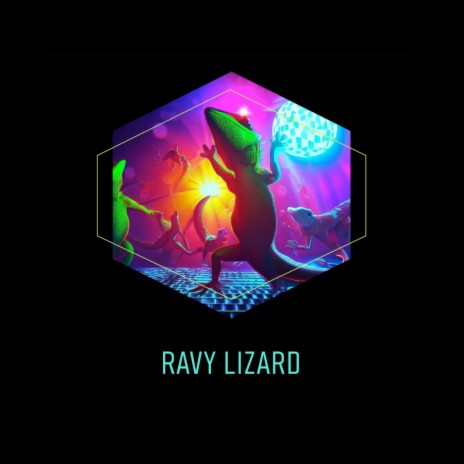 Ravy Lizard | Boomplay Music