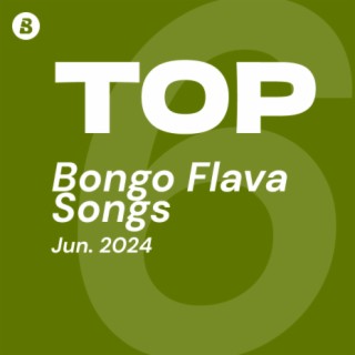 Top Bongo Flava Songs June 2024