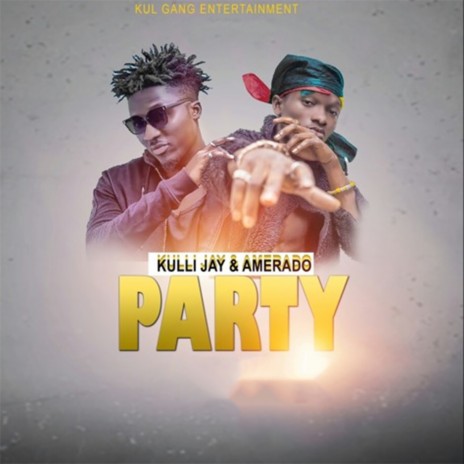 Party ft. Amerado | Boomplay Music