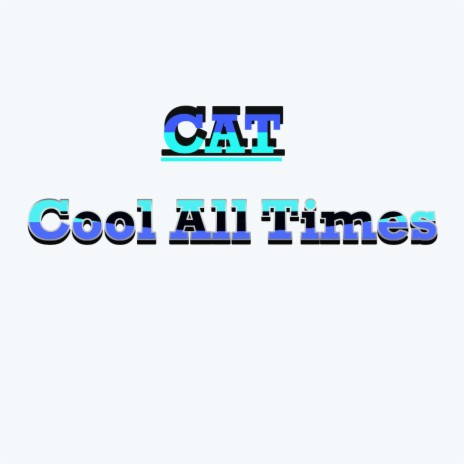 Cool All Times | Boomplay Music