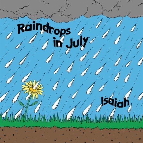 Raindrops in July | Boomplay Music