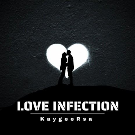 Love Infection | Boomplay Music