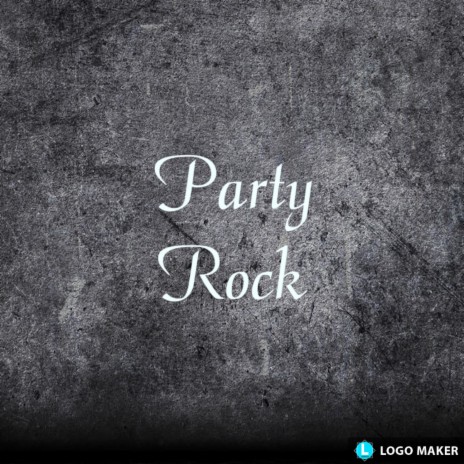 Party Rock | Boomplay Music