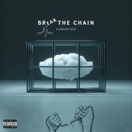 Break The Chain | Boomplay Music