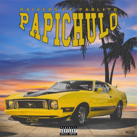PapiChulo (feat. Pablito)