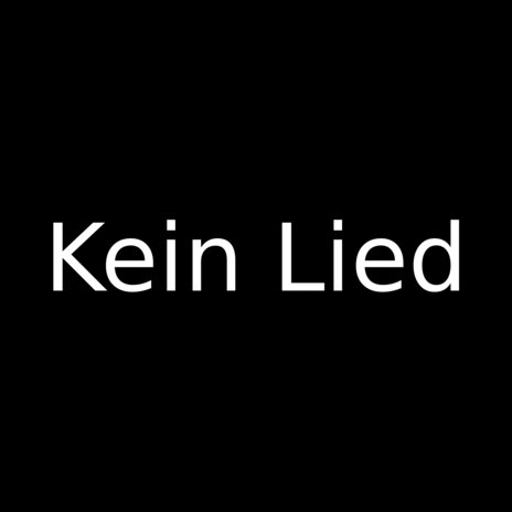 Kein Lied