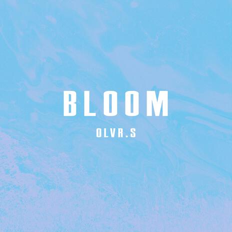 Bloom | Boomplay Music