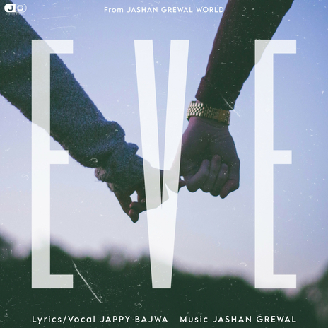 EVE ft. Jashan Grewal | Boomplay Music