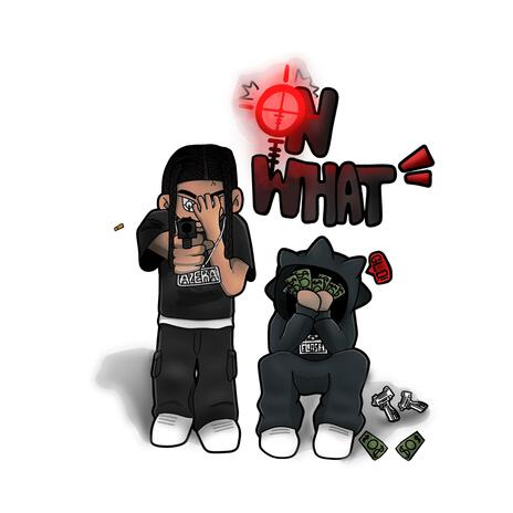 On What ft. Lil Flash | Boomplay Music