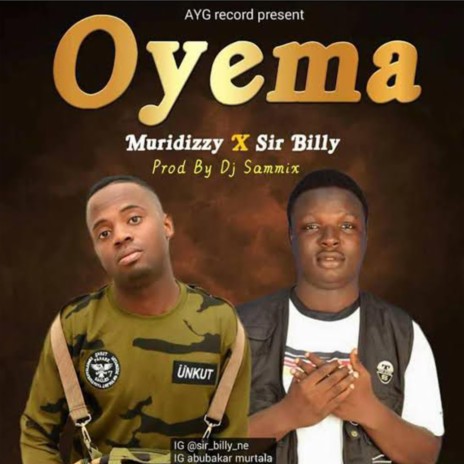 Oyema (feat. Sir Billy) | Boomplay Music