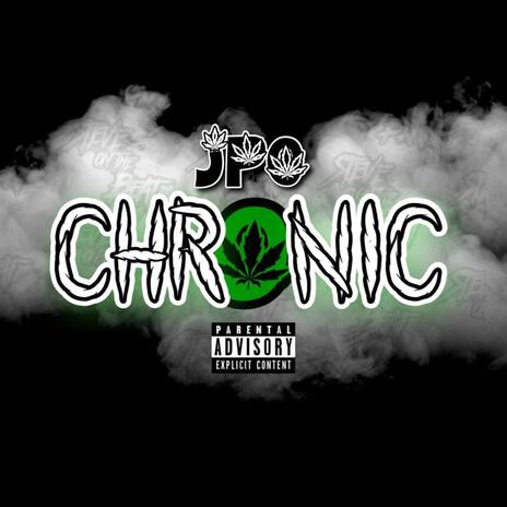 Chronic | Boomplay Music