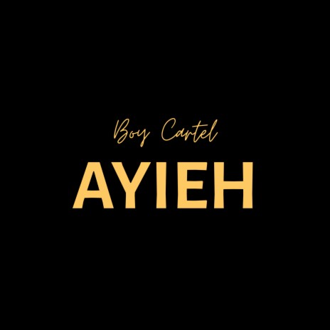 Ayieh | Boomplay Music