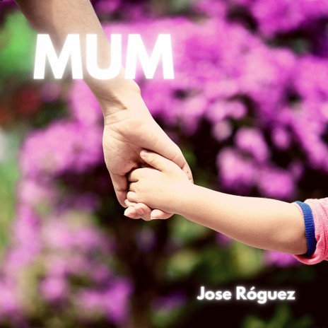 Mum | Boomplay Music