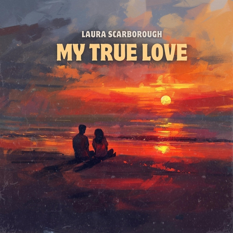 My True Love | Boomplay Music