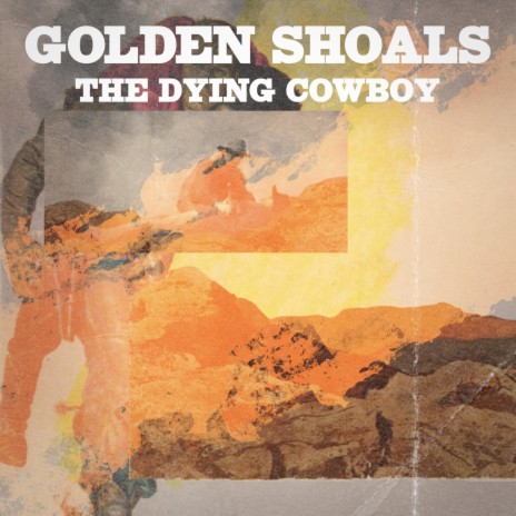 The Dying Cowboy | Boomplay Music