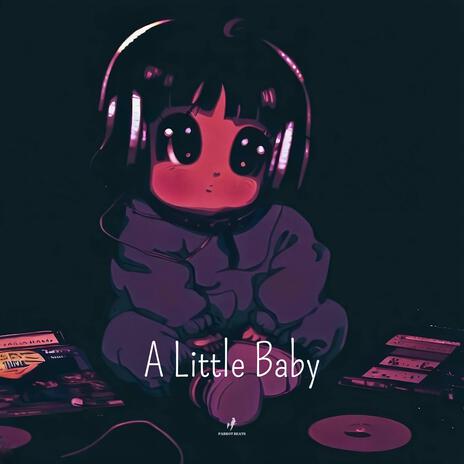 A Little Baby | Boomplay Music