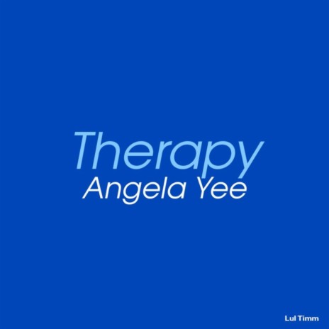 Therapy (Angela Yee) | Boomplay Music