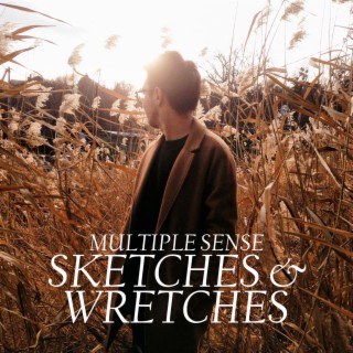 Sketches and Wretches