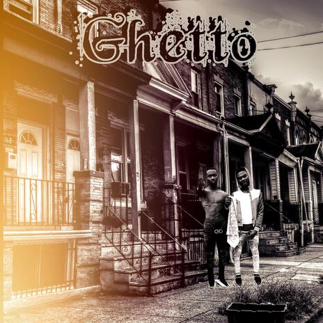 Ghetto ft. Lil Tae | Boomplay Music