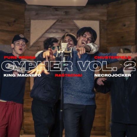 Cypher #2 (Reggae Cypher) ft. Rastachai, Chusterfield, Necrojocker & King Magneto | Boomplay Music