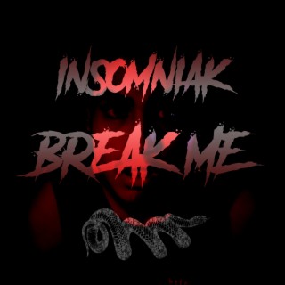 Break Me