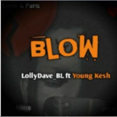 Blow | Boomplay Music