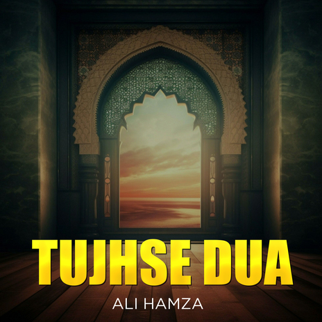 Tujhse Dua | Boomplay Music