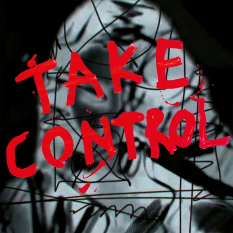 Take Control | Boomplay Music