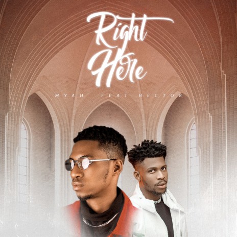 Right Here ft. Hector | Boomplay Music