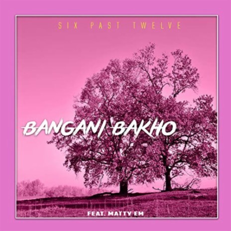 Abangani bakho ft. Six past twelve | Boomplay Music