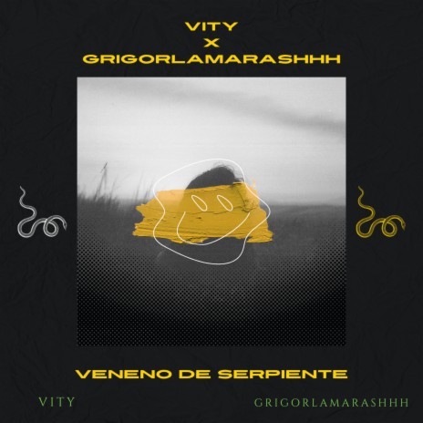 VENENO DE SERPIENTE ft. Grigor Lamarashhh | Boomplay Music