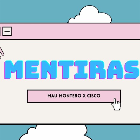 MENTIRAS ft. Cisco | Boomplay Music
