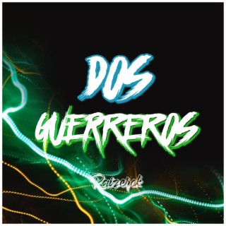 Dos Guerreros (feat. Maitort ZMusic)