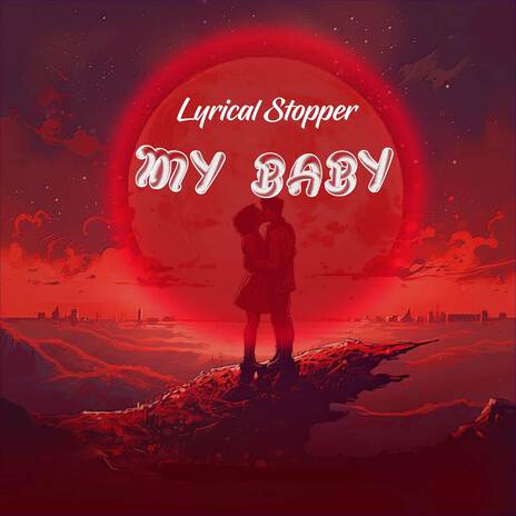 My Baby | Boomplay Music