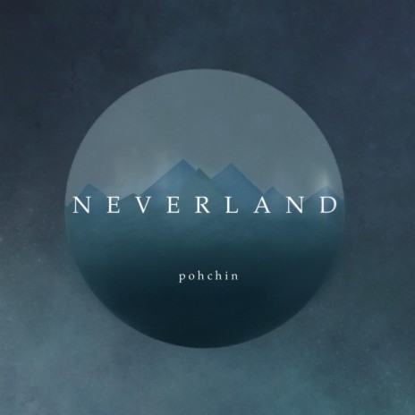 Neverland | Boomplay Music